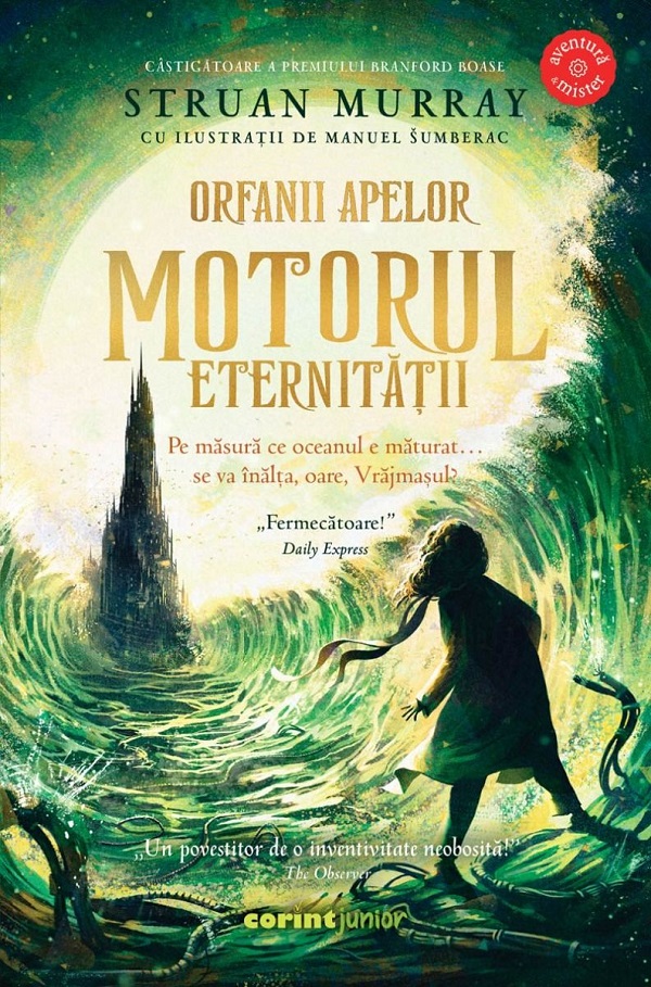 Cartea Motorul eternitatii. Seria Orfanii apelor. Vol.3 de Struan Murray