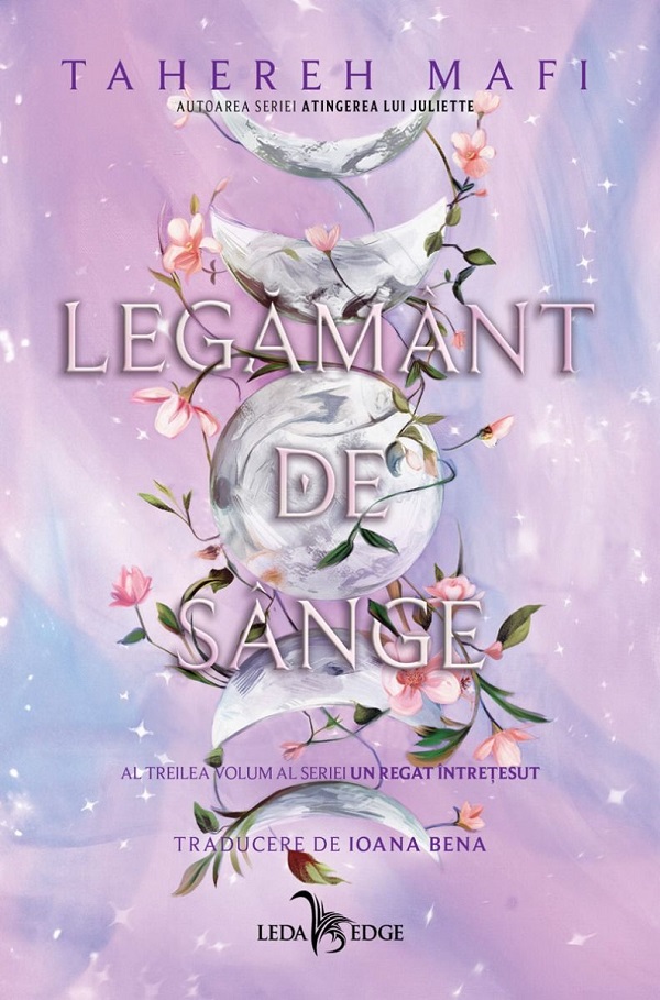 Cartea Legamant de sange. Seria Un regat intretesut Vol.3 de Tahereh Mafi