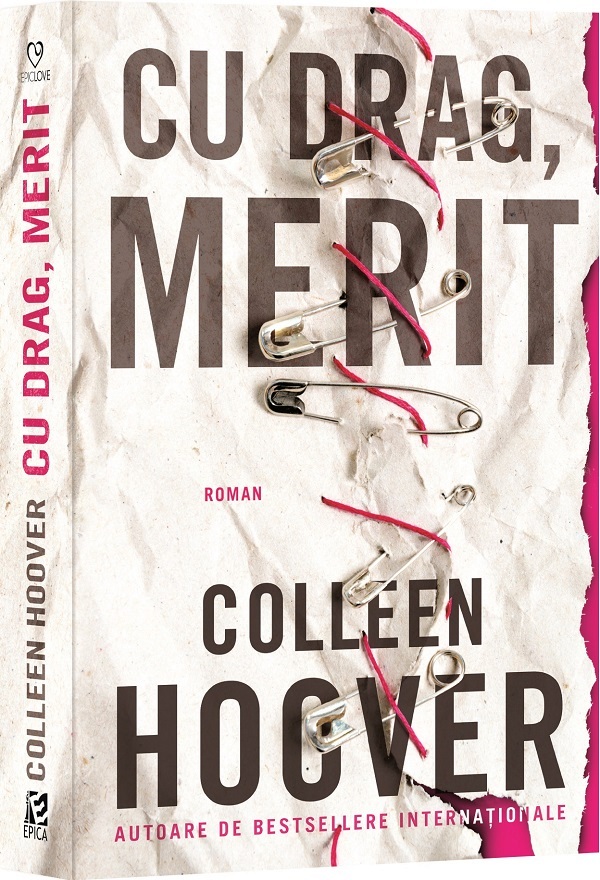 Cartea Cu drag, Merit de Colleen Hoover – Editura EPICA