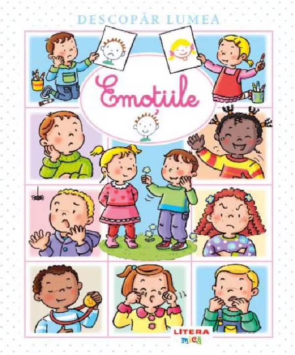 Descopar lumea. Emotiile, – copertă