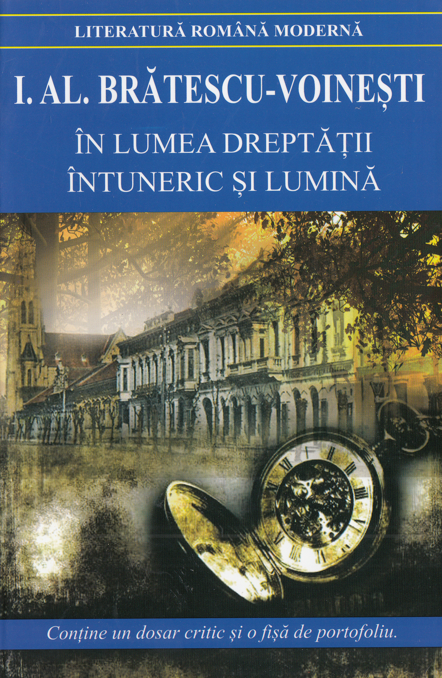 Cartea In lumea dreptatii. Intuneric si lumina
