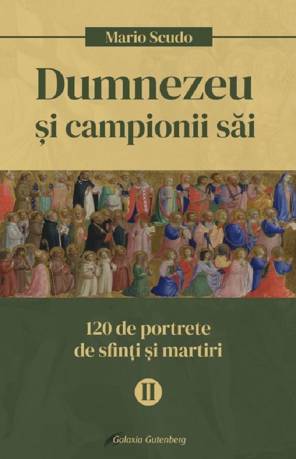 Cartea Dumnezeu si campionii sai Vol.2 de Mario Scudo – Editura GALAXIA GUTENBERG
