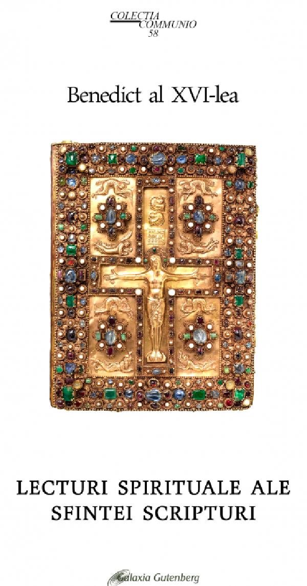 Cartea Lecturi spirituale ale Sfintei Scripturi de Joseph Ratzinger
