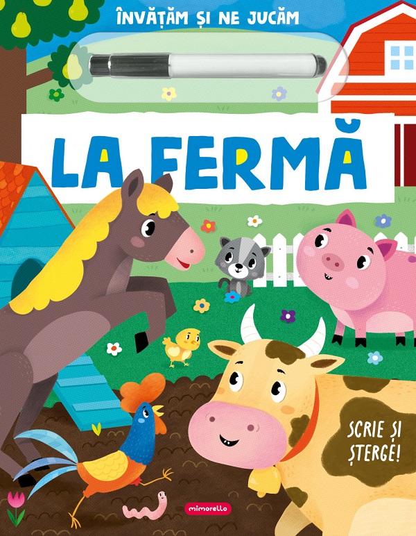 Cartea Invatam si ne jucam: La ferma. Scrie si sterge – Editura MIMORELLO