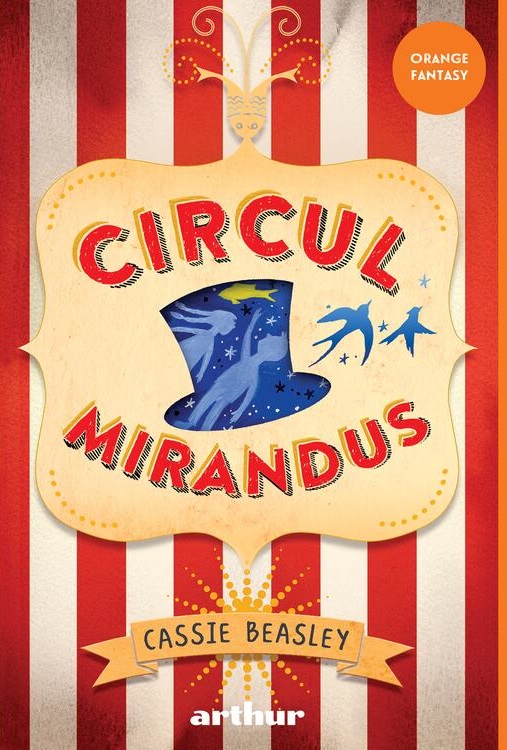 Circul Mirandus, Cassie Beasley – copertă