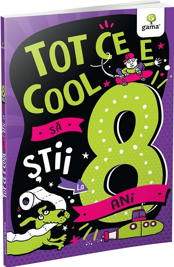 Tot ce e cool sa stii la 8 ani,  – copertă