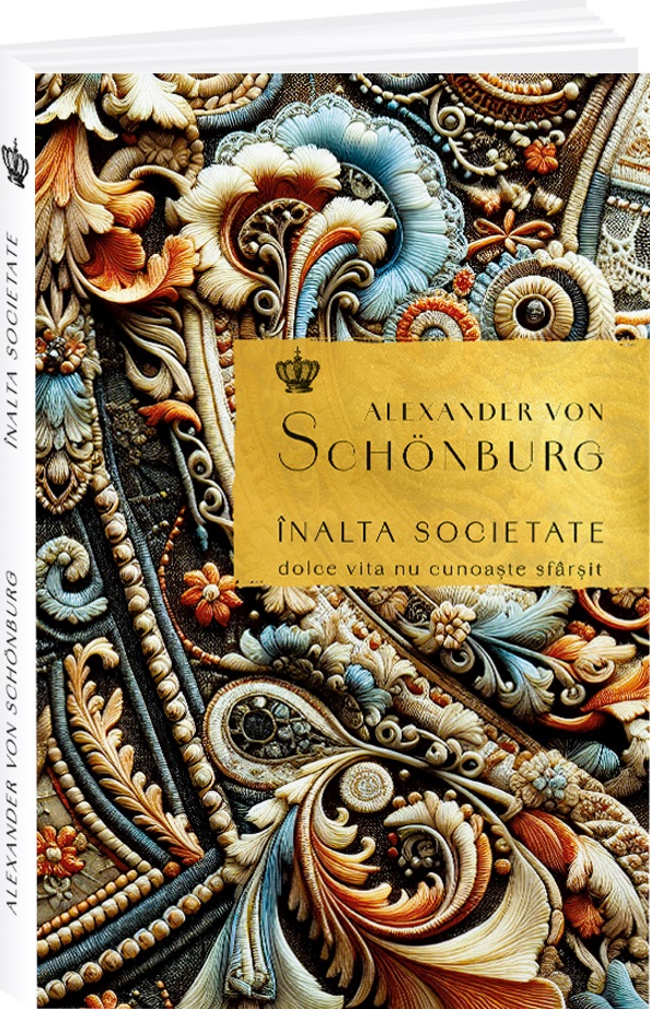 Cartea Inalta societate. Dolce Vita nu cunoaste sfarsit