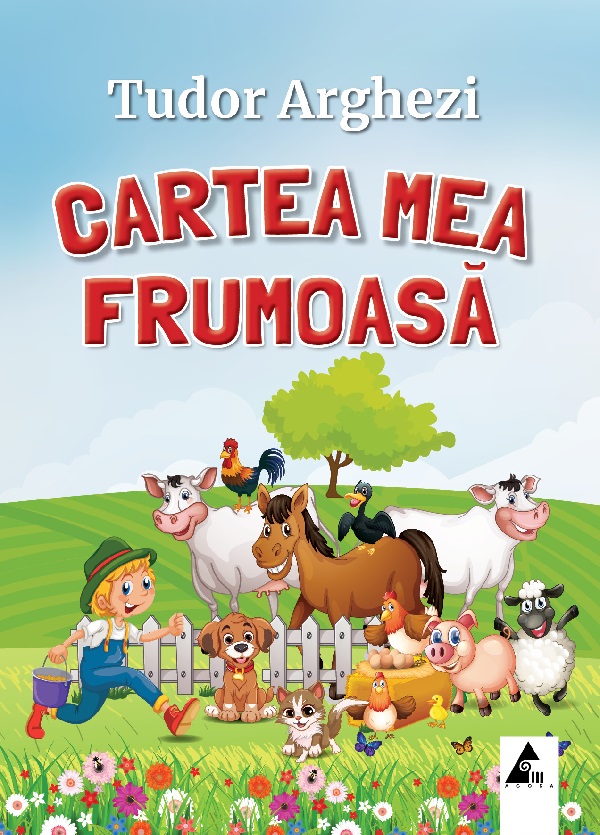 Cartea Cartea mea frumoasa de Tudor Arghezi