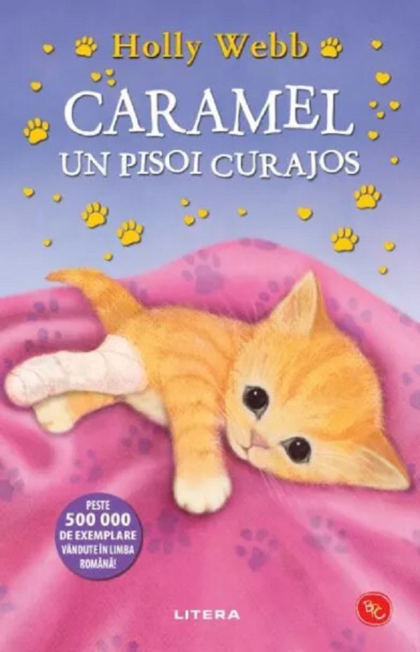 Cartea Caramel, un pisoi curajos. Povesti cu animale de Holly Webb