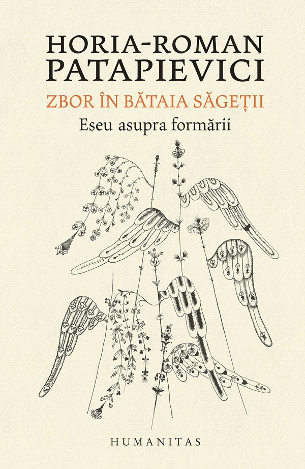 Zbor in bataia sagetii, Horia-roman Patapievici – copertă