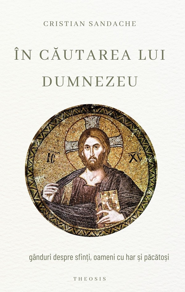 Cartea In cautarea lui Dumnezeu de Cristian Sandache