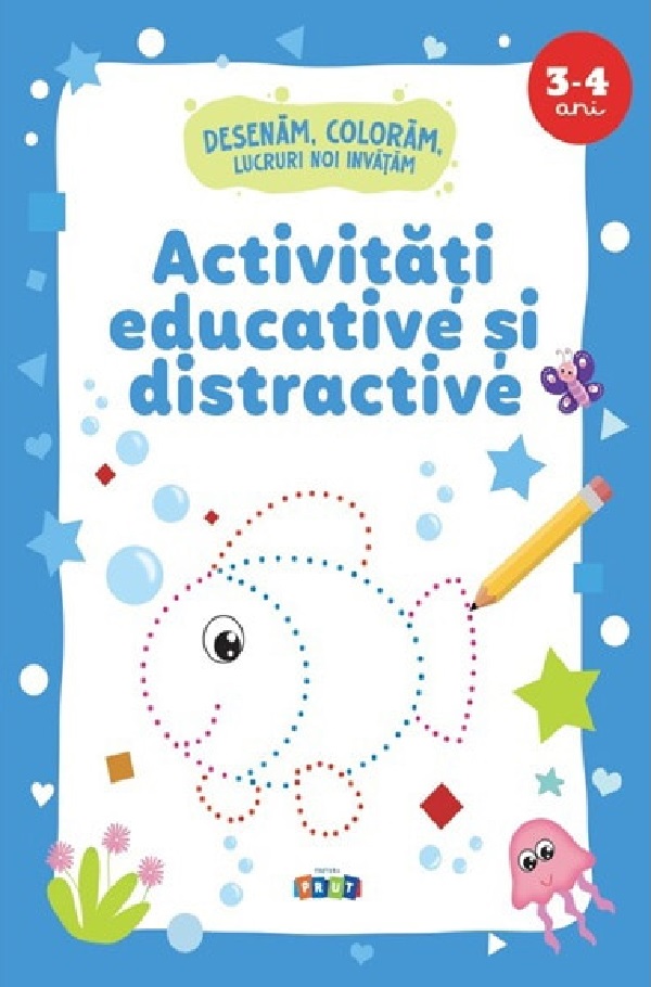 Cartea Activitati educative si distractive 3-4 ani – Editura PRUT