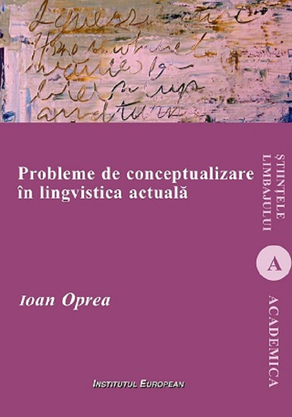 Cartea Probleme de conceptualizare in lingvistica actuala