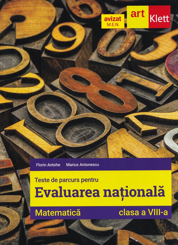 Cartea Evaluarea Nationala. Matematica - Clasa 8 - Teste de parcurs de Florin Antohe, Marius Antonescu