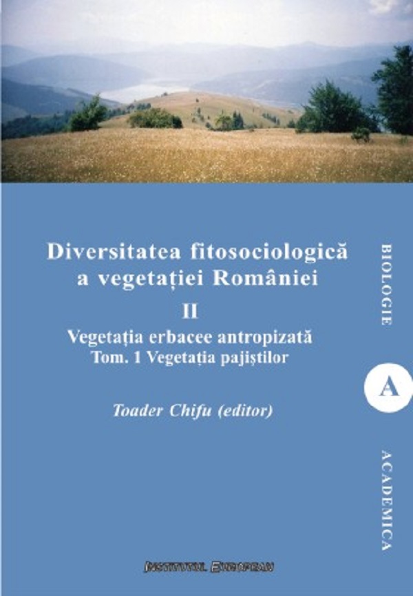 Cartea Diversitatea fitosociologica a vegetatiei Romaniei Vol.2 Tom 1