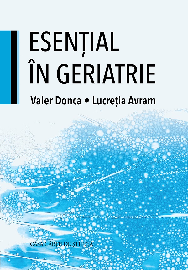 Esential in geriatrie, Valer Donca, Lucretia Avram – copertă