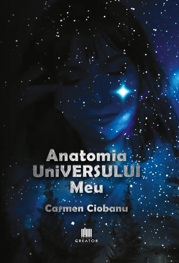 Anatomia universului meu, Carmen Ciobanu – copertă