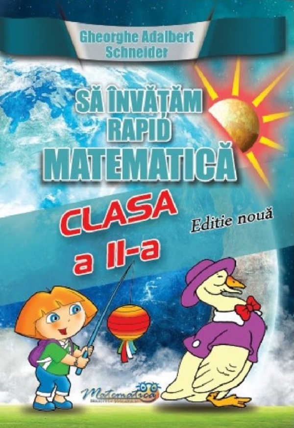 Cartea Sa invatam rapid matematica - Clasa 2 Ed.2023 de Gheorghe Adalbert Schneider – Editura HYPERION