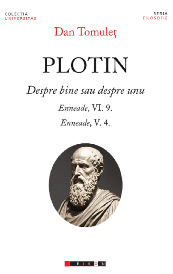 Cartea Plotin despre bine sau despre unu de Dan Tomulet