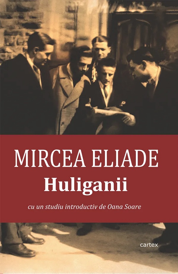 Huliganii, Mircea Eliade – copertă