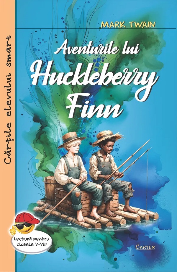 Cartea Aventurile lui Huckleberry Finn de Mark Twain – Editura CARTEX