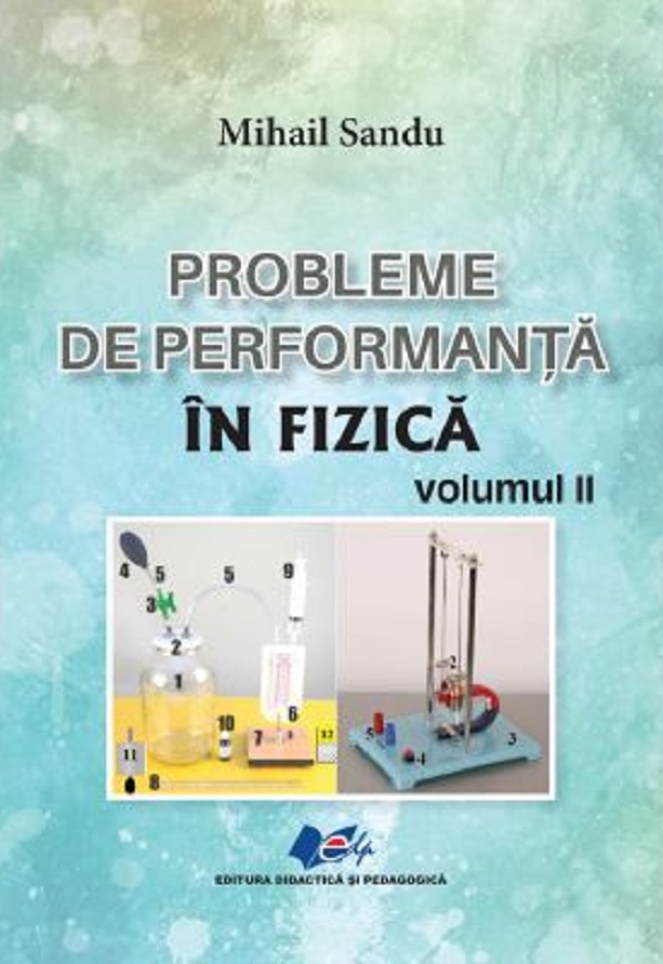 Cartea Probleme de performanta in fizica Vol.2