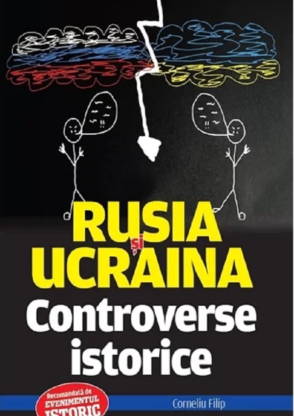 Rusia si Ucraina. Controverse istorice, Corneliu Filip – copertă