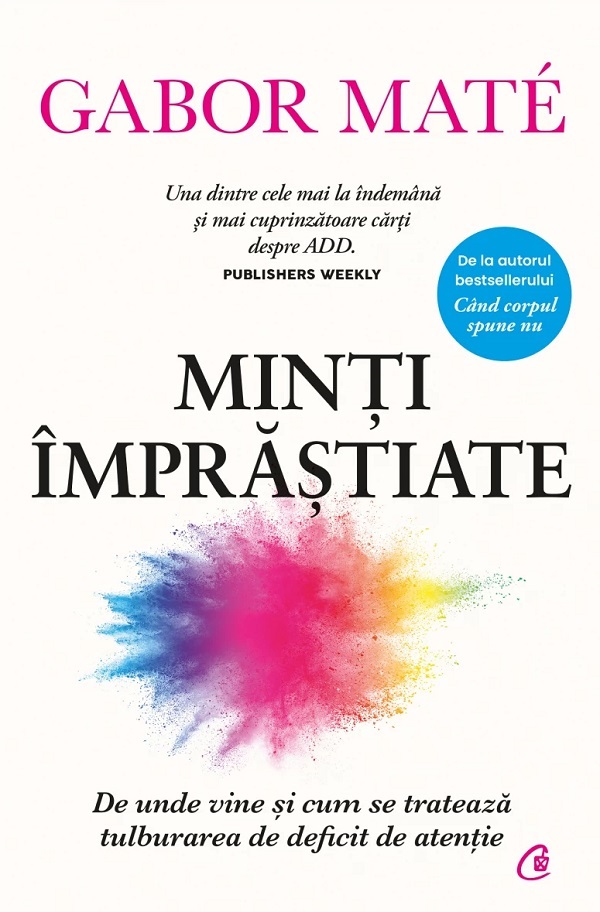 Minti imprastiate, Gabor Mate – copertă