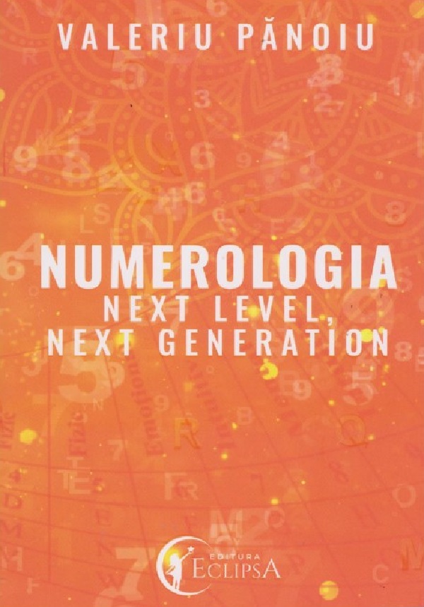 Cartea Numerologia. Next level, next generation