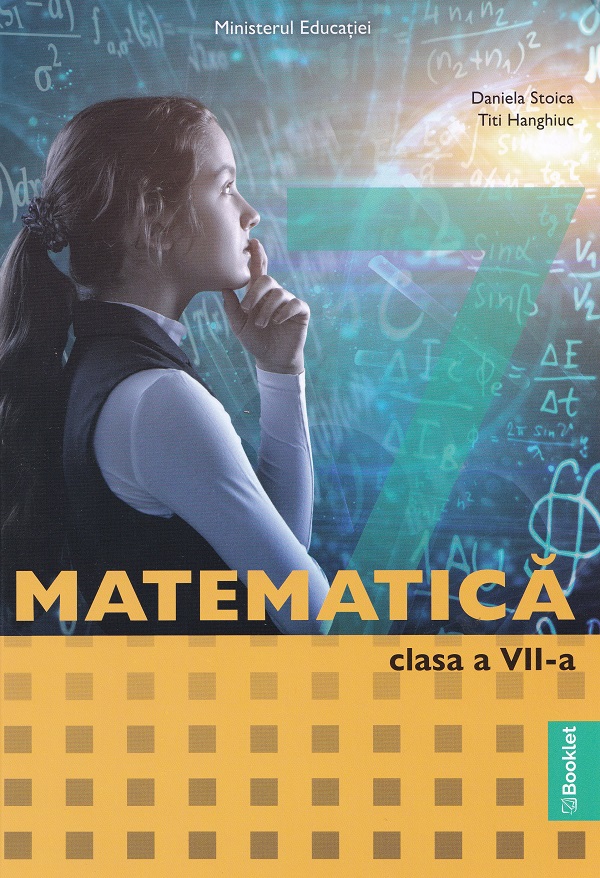 Cartea Matematica - Clasa 7 - Manual de Maria-Daniela Stoica, Titi Hanghiuc