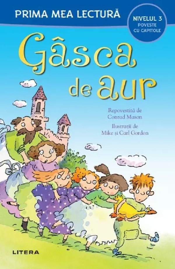 Cartea Gasca de aur. Prima mea lectura