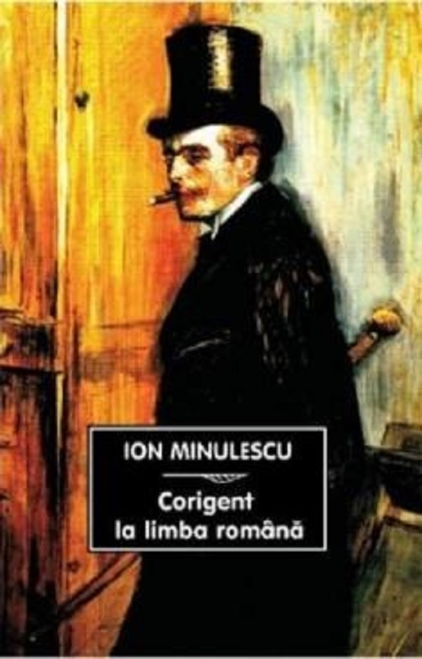 Cartea Corigent la limba romana de Ion Minulescu