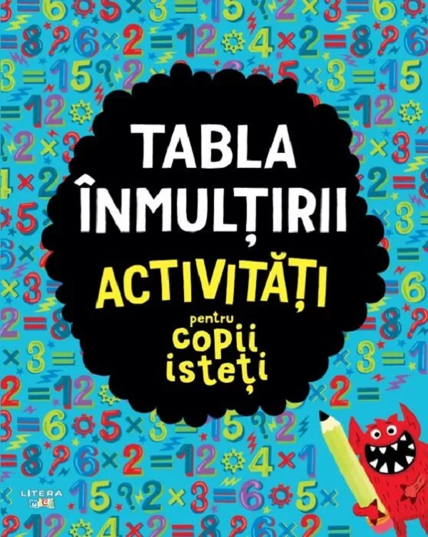 Tabla inmultirii. Activitati pentru copii isteti,  – copertă
