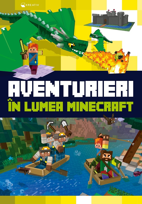 Cartea Aventurieri in lumea Minecraft – Editura KREATIV