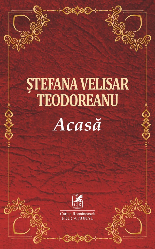 Cartea Acasa de Stefana Velisar Teodoreanu