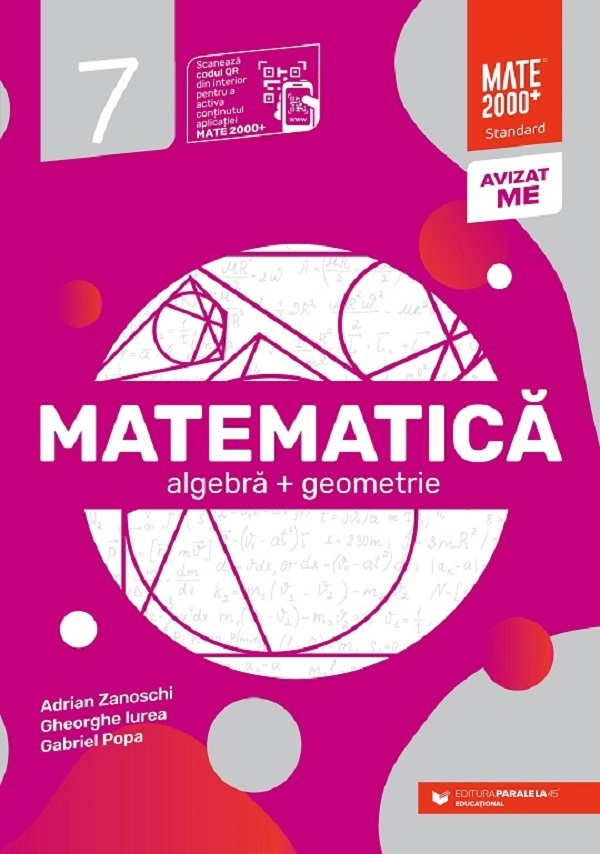 Cartea Matematica - Clasa 7 - Standard de Gheorghe Iurea, Adrian Zanoschi, Gabriel Popa