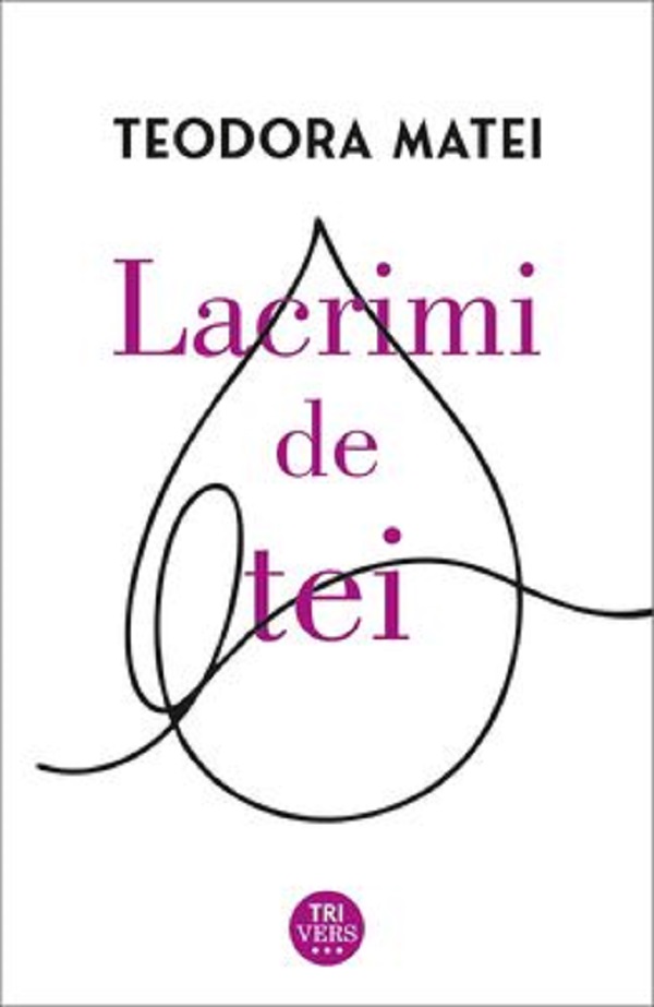 Lacrimi de tei, Teodora Matei – copertă
