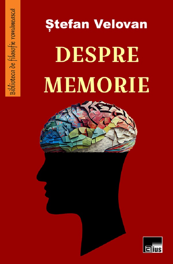 Cartea Despre memorie de Stefan Velovan