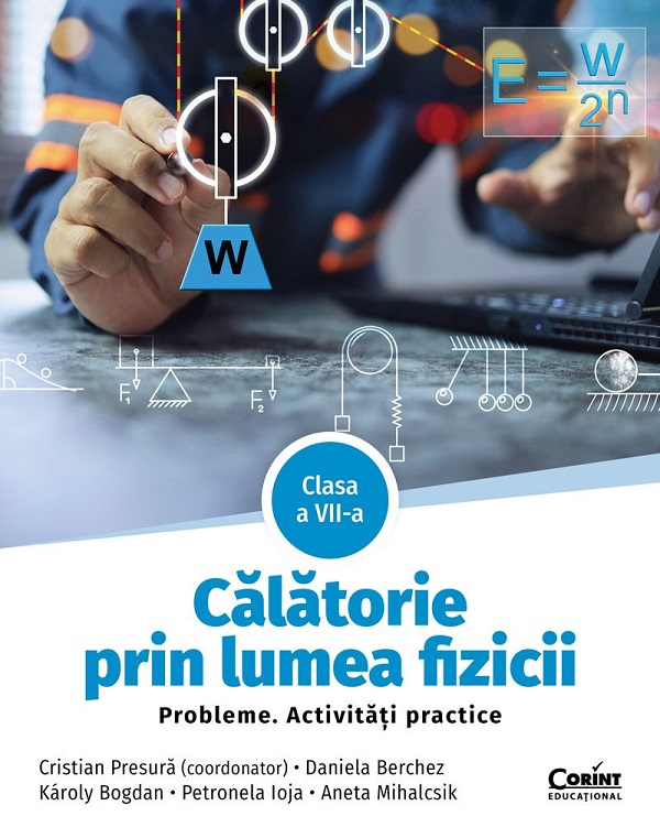 Cartea Calatorie prin lumea fizicii - Clasa 7 - Probleme. Activitati practice