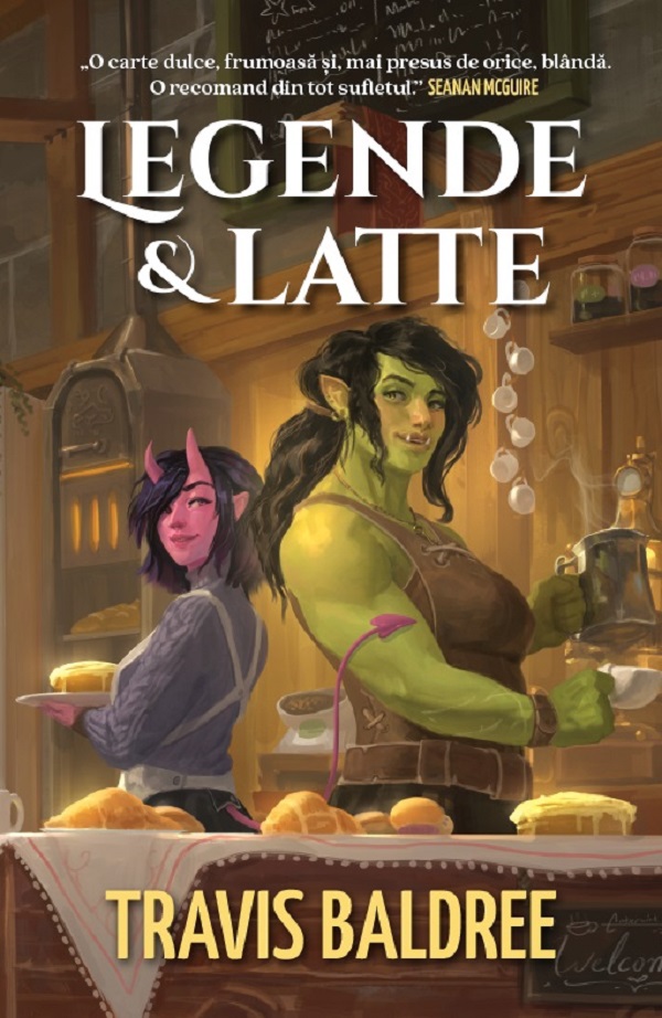 Cartea Legende si Latte de Travis Baldree