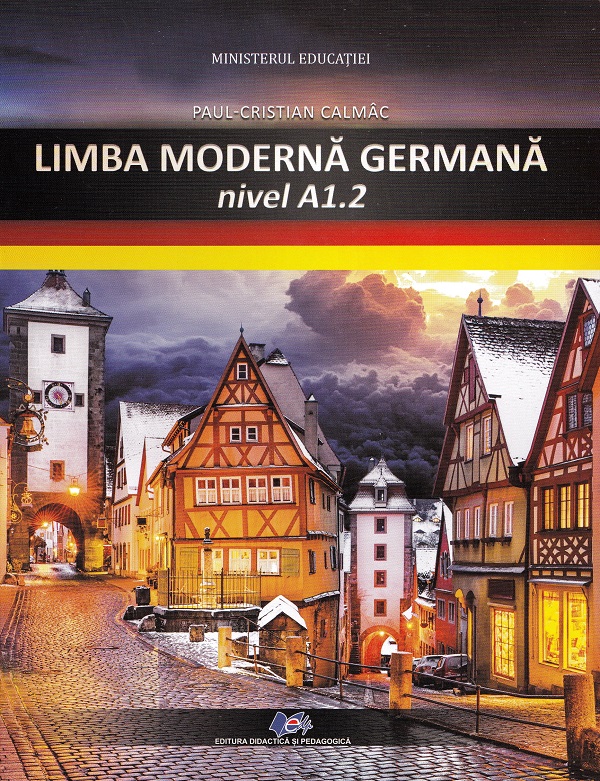 Limba moderna germana. Nivel A1.2 - Manual, Paul-Cristian Calmac – copertă