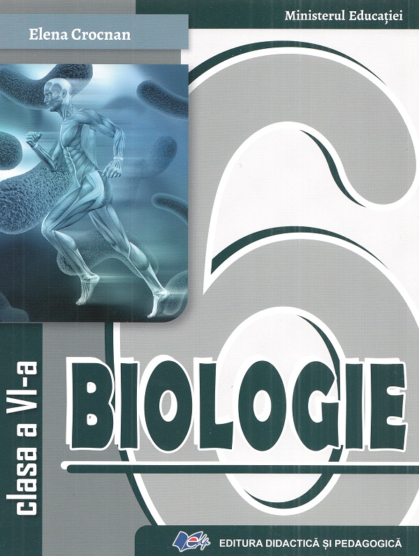 Cartea Biologie - Clasa 6 - Manual de Elena Crocnan
