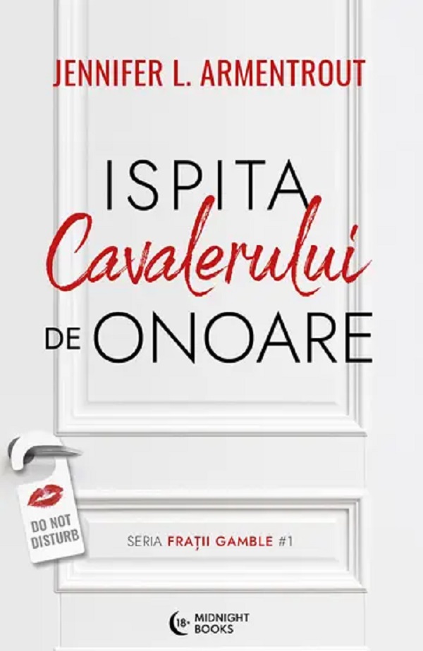 Cartea Ispita cavalerului de onoare. Seria Fratii Gamble Vol.1 de Jennifer L. Armentrout