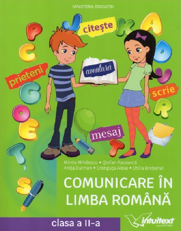 Cartea Comunicare in limba romana - Clasa 2 - Manual de Mirela Mihaescu, Stefan Pacearca, Anita Dulman, Crenguta Alexe, Otilia Brebenel