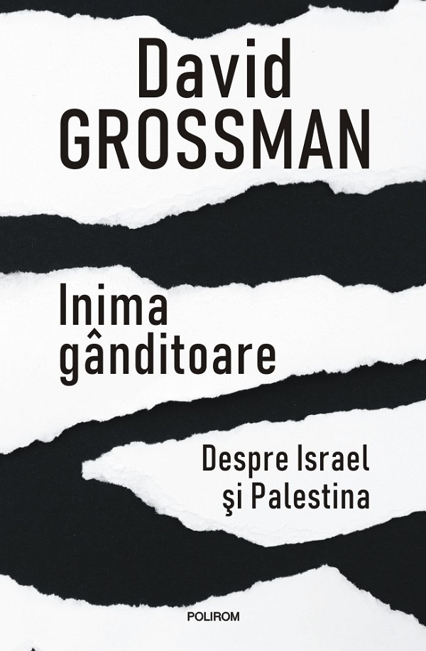 Cartea Inima ganditoare. Despre Israel si Palestina