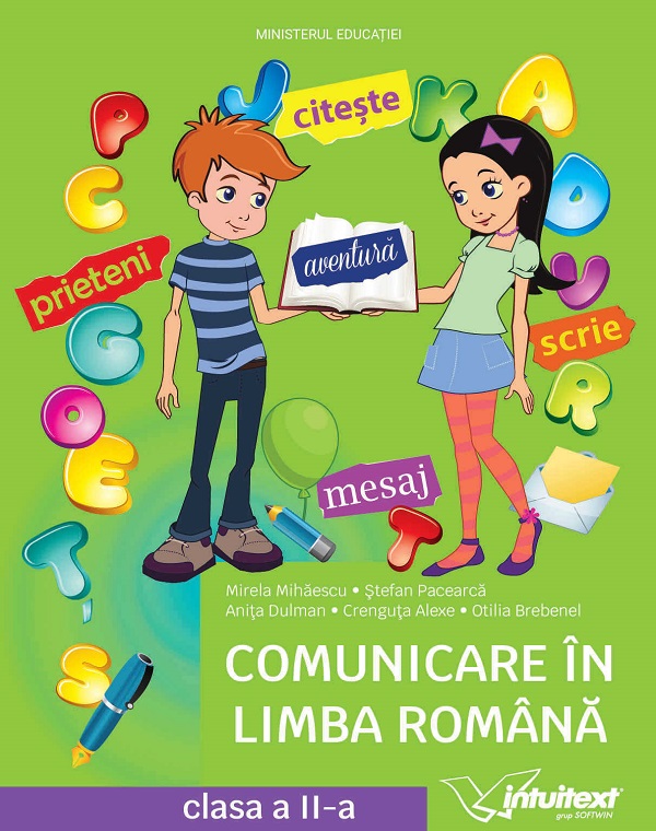 Cartea Comunicare in limba romana - Clasa 1 - Manual de Otilia Brebenel, Mirela Mihaescu, Stefan Pacearca, Anita Dulman, Crenguta Alexe