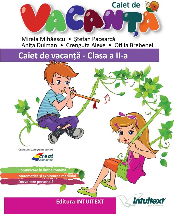 Cartea Caiet de vacanta - Clasa 2 de Otilia Brebenel, Mirela Mihaescu, Crenguta Alexe, Anita Dulman, Stefan Pacearca