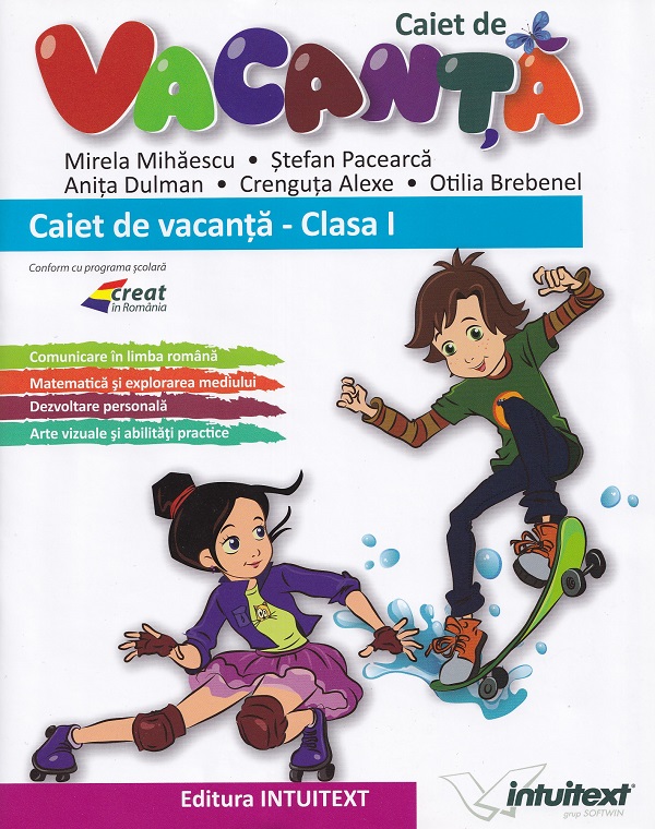 Caiet de vacanta - Clasa 1, Mirela Mihaescu, Anita Dulman, Crenguta Alexe, Otilia Brebenel, Stefan Pacearca – copertă