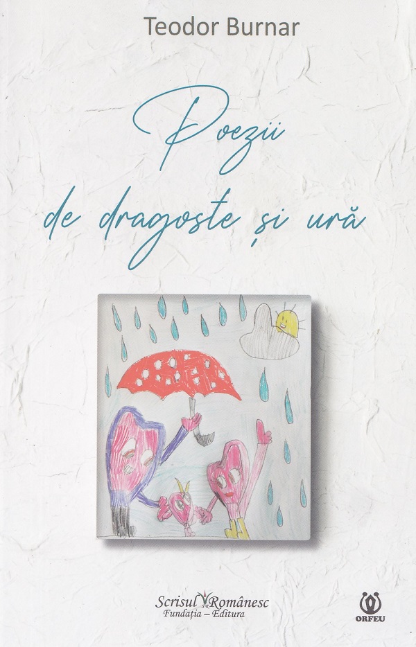 Cartea Pezii de dragoste si ura de Teodor Burnar