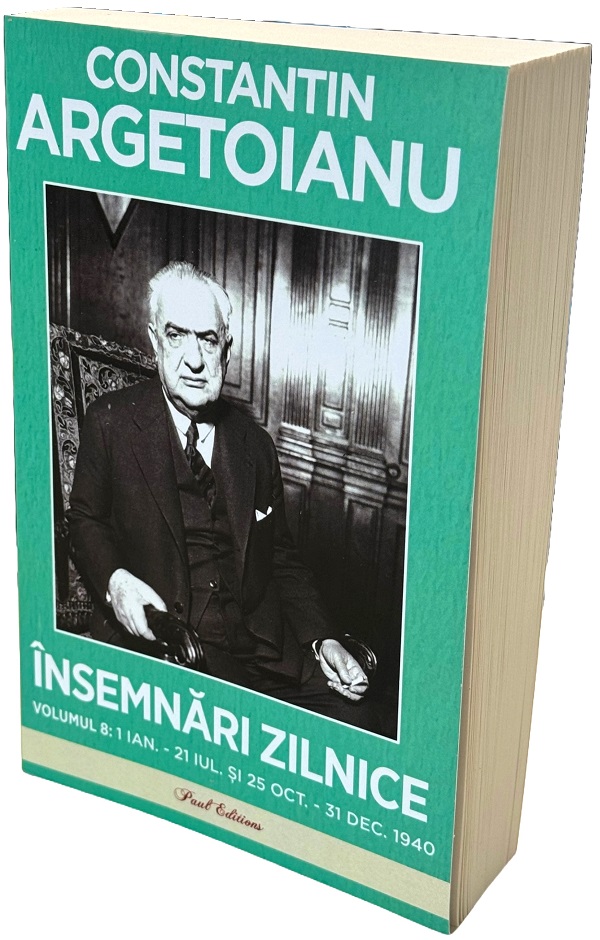 Cartea Insemnari zilnice Vol.8: 1 ianuarie - 21 iulie si 25 octombrie - 31 decembrie 1940